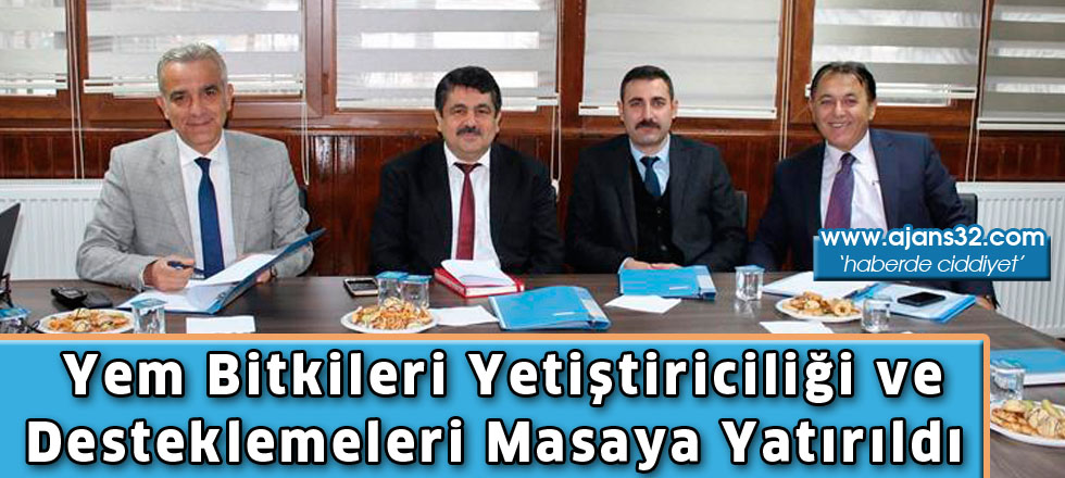 Yem Bitkileri Yetiştiriciliği ve  Desteklemeleri Masaya Yatırıldı