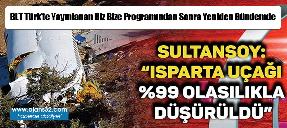 Isparta'da Düşen Uçak Yeniden Gündemde