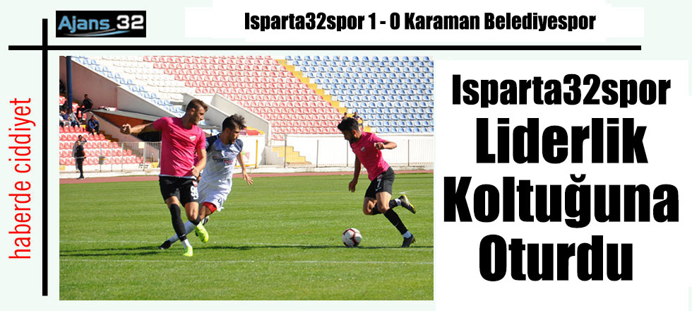 Isparta32spor Liderlik Koltuğuna Oturdu