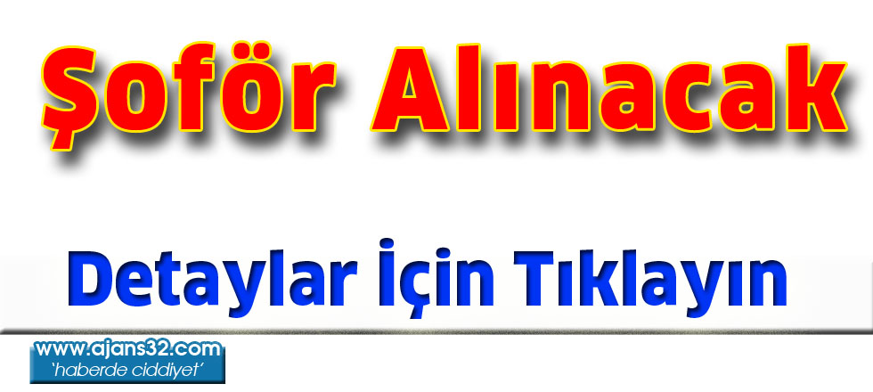 Şoför Alınacak