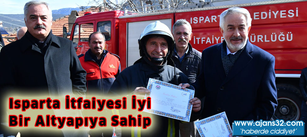 Isparta İtfaiyesi İyi  Bir Altyapıya Sahip