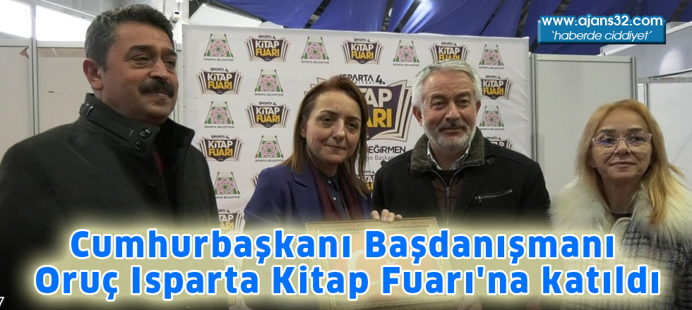 Cumhurbaşkanı Başdanışmanı Oruç Isparta Kitap Fuarı'na katıldı