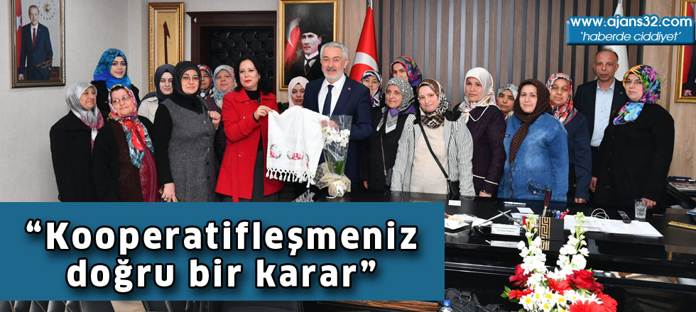 “Kooperatifleşmeniz doğru bir karar”