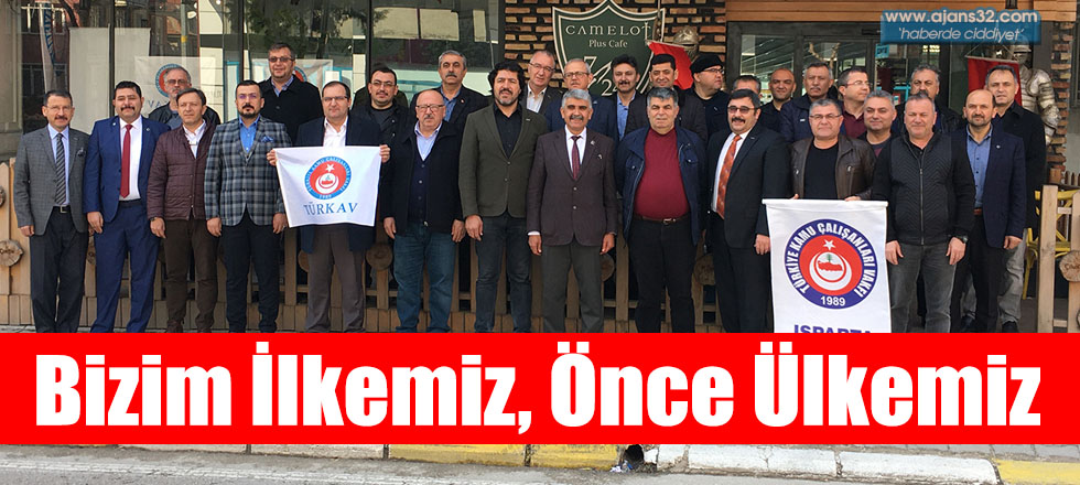 Bizim İlkemiz, Önce Ülkemiz