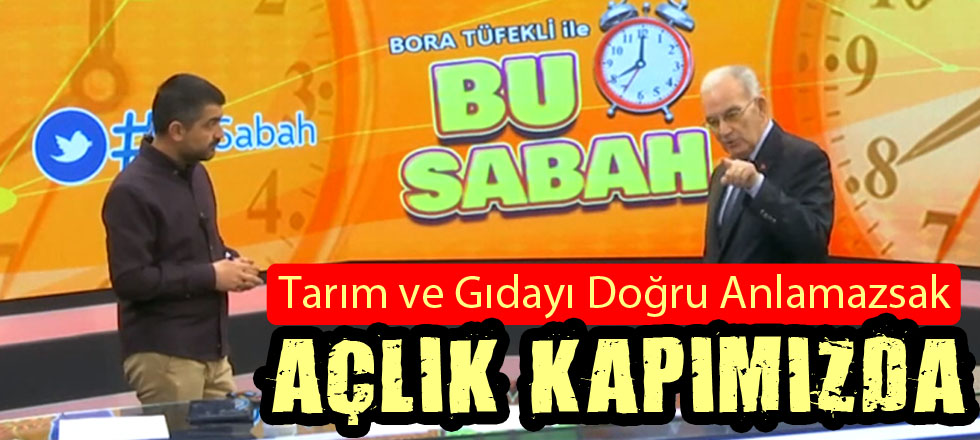 Açlık Kapımızda