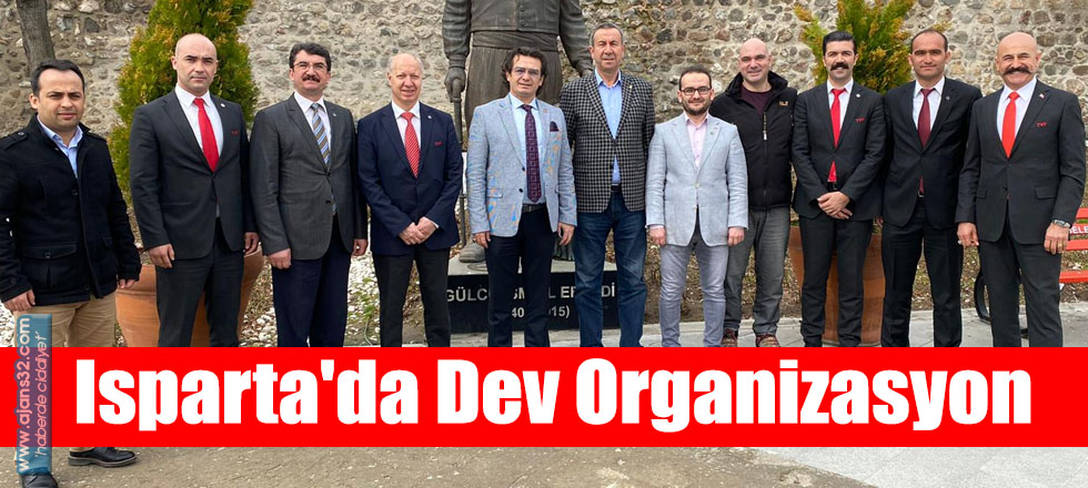 Isparta'da Dev Organizasyon