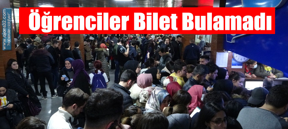 Öğrenciler Bilet Bulamadı