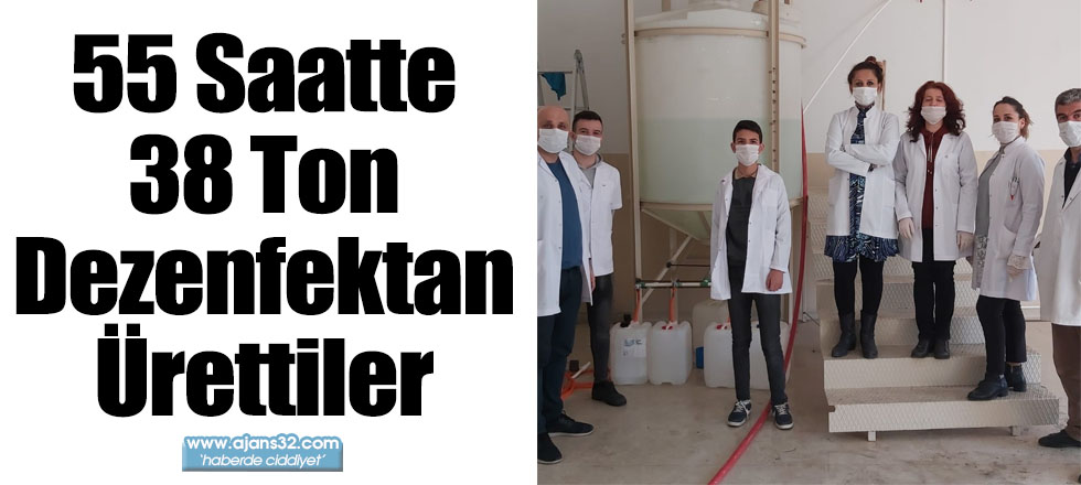 55 Saatte 38 Ton Dezenfektan Ürettiler