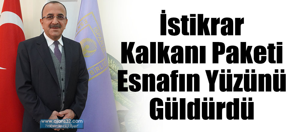 İstikrar Kalkanı Paketi Esnafın Yüzünü Güldürdü