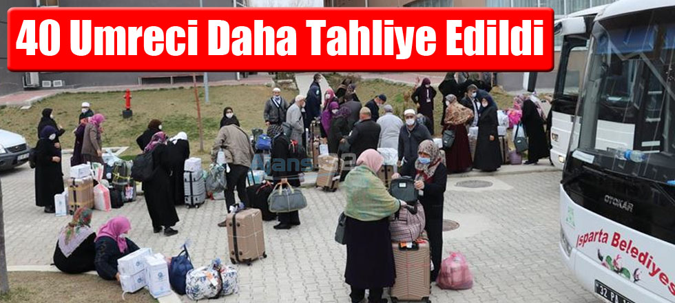 40 Umreci Daha Tahliye Edildi