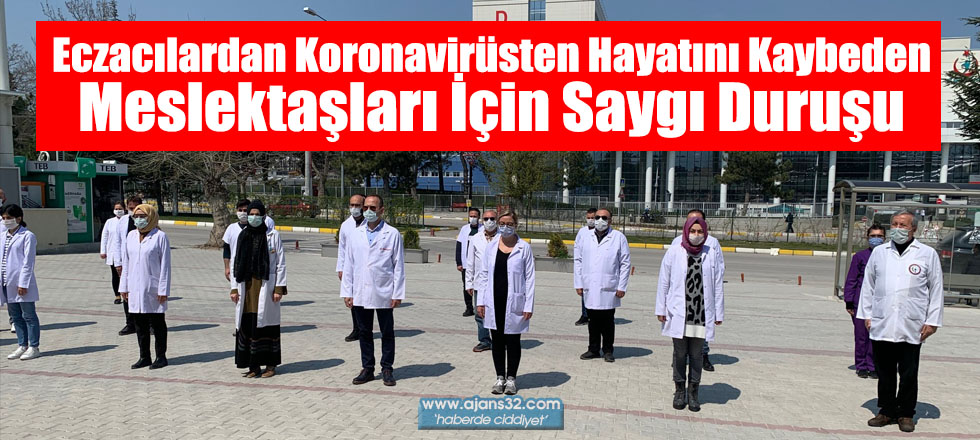 Eczacılardan Saygı Duruşu