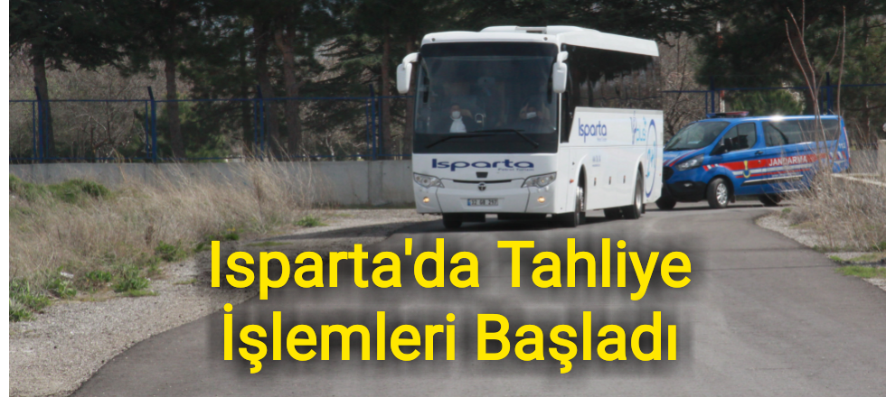 Isparta'da Tahliye İşlemleri Başladı