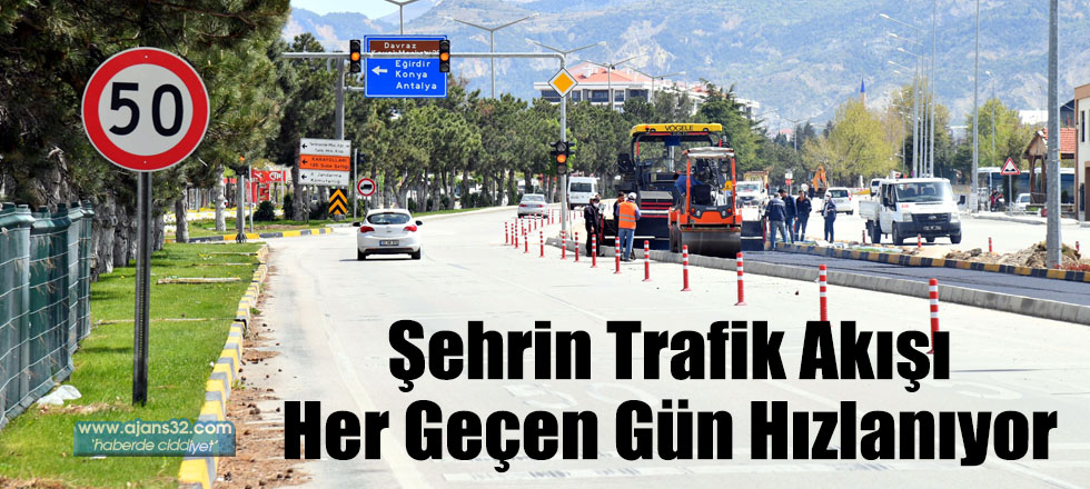 Şehrin Trafik Akışı Her Geçen Gün Hızlanıyor