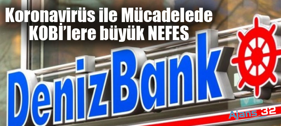 DenizBank'tan KOBİ'lere Büyük Nefes