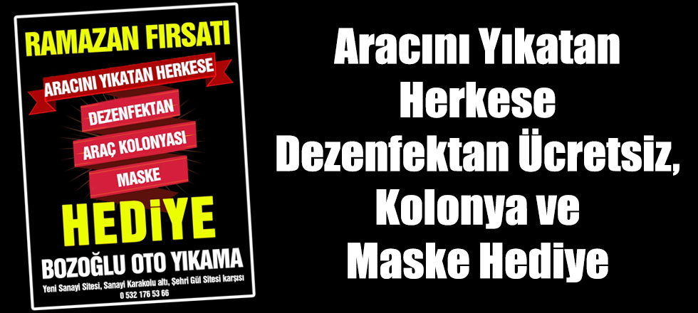 Aracını Yıkatan Herkese Dezenfektan Ücretsiz, Kolonya ve Maske Hediye