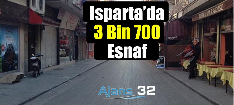 Isparta'da 3 Bin 700 Esnaf...