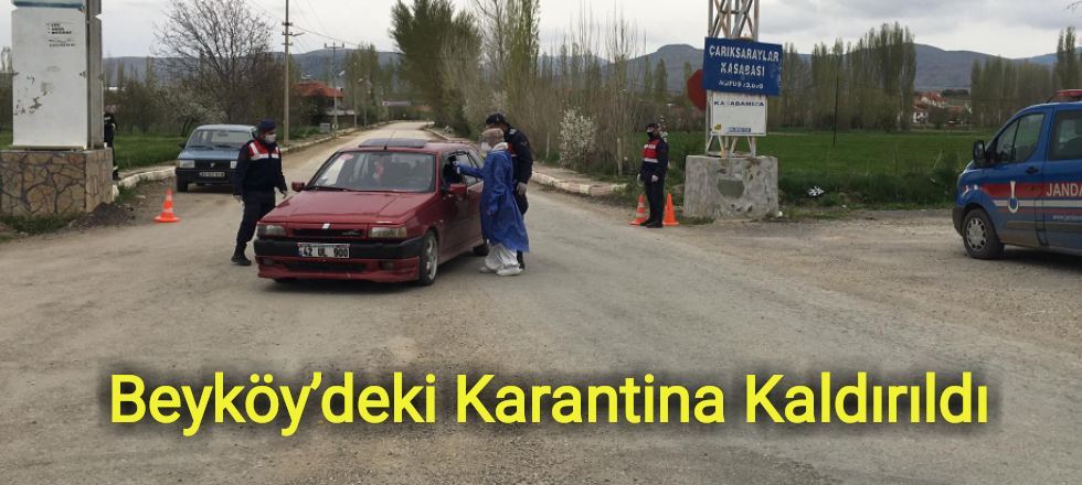 Beyköy’deki Karantina Kaldırıldı