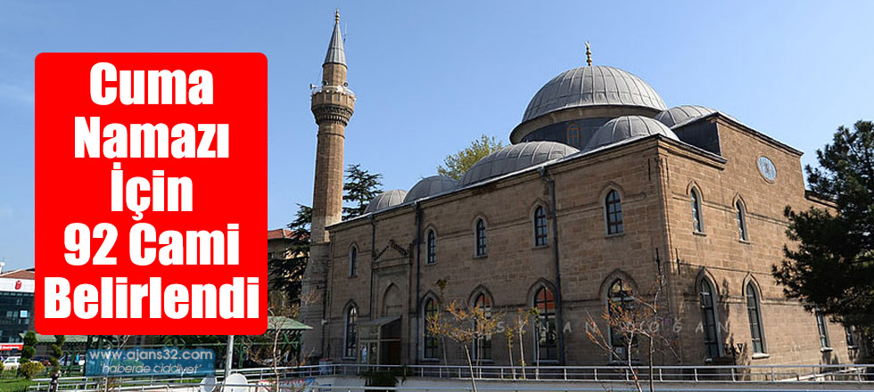 Cuma Namazı İçin 92 Cami Belirlendi