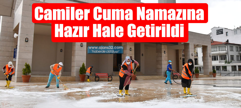 Camiler Cuma Namazına Hazır Hale Getirildi