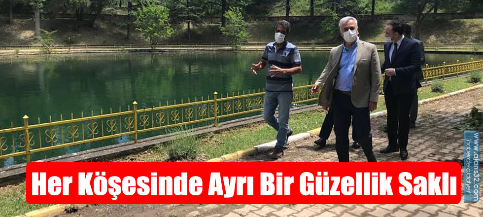 Her Köşesinde Ayrı Bir Güzellik Saklı