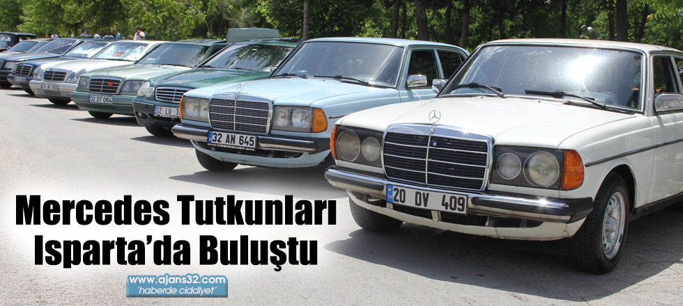 Mercedes Tutkunları Isparta’da Buluştu