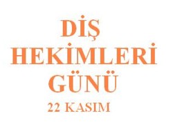 Diş Hekimleri Günü