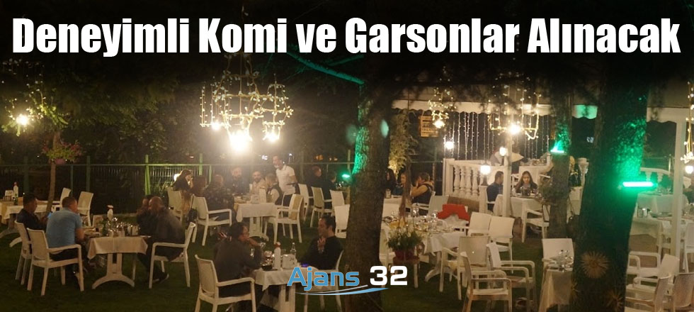 Deneyimli Komi ve Garsonlar Alınacak