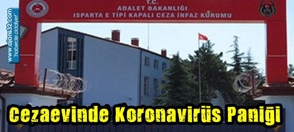 Cezaevinde Koronavirüs Paniği