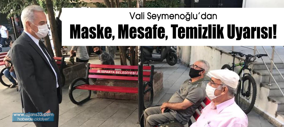 Maske, Mesafe, Temizlik Uyarısı!