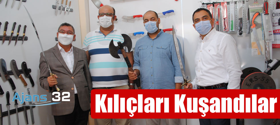 Kılıçları Kuşandılar