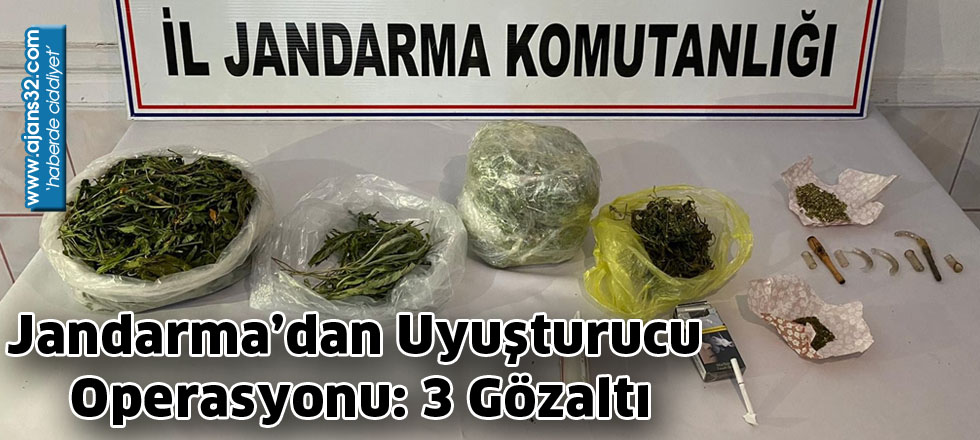 Jandarma’dan Uyuşturucu Operasyonu: 3 Gözaltı