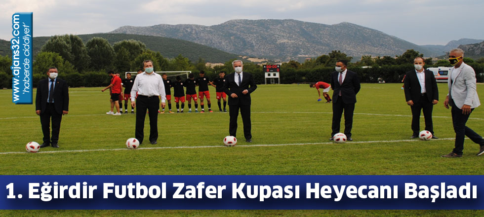 1. Eğirdir Futbol Zafer Kupası Heyecanı Başladı