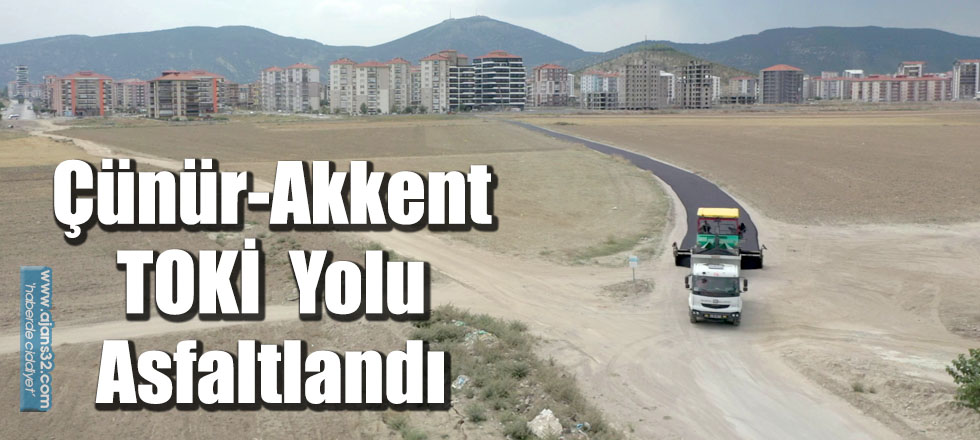 Çünür-Akkent TOKİ  Yolu Asfaltlandı