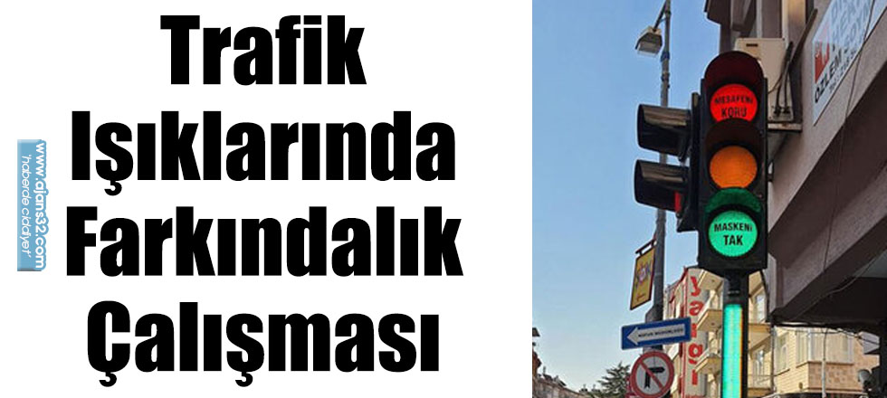 Trafik Işıklarında Farkındalık Çalışması