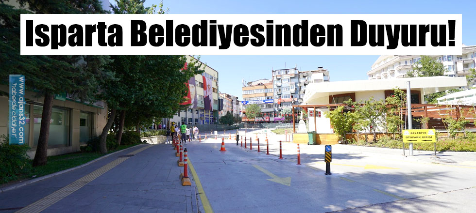 Isparta Belediyesinden Duyuru!