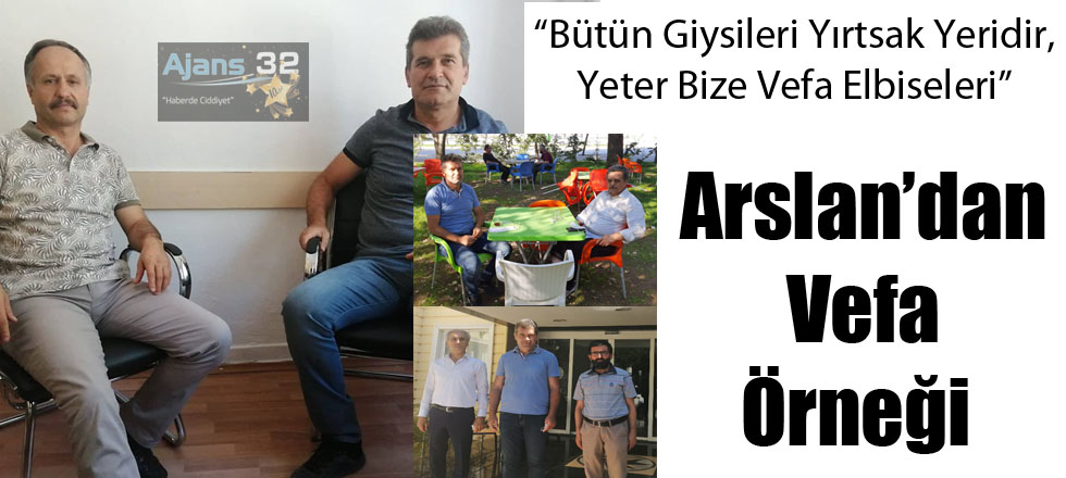 Arslan’dan Vefa Örneği