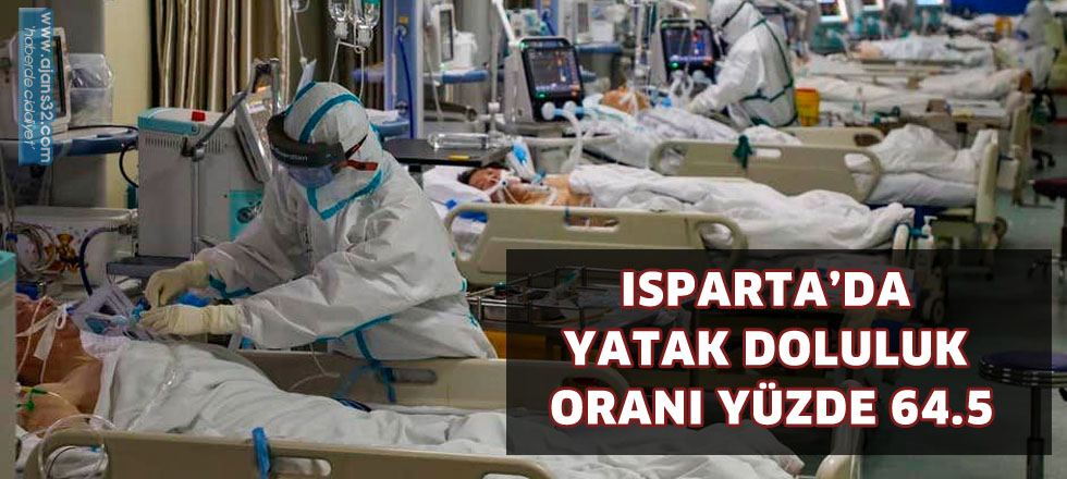 ISPARTA’DA YATAK DOLULUK ORANI YÜZDE 64.5