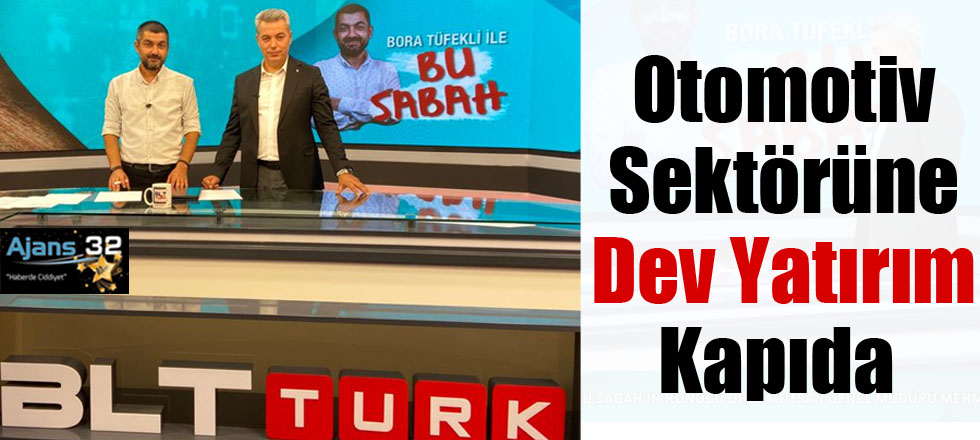 Otomotiv Sektörüne Dev Yatırım Kapıda