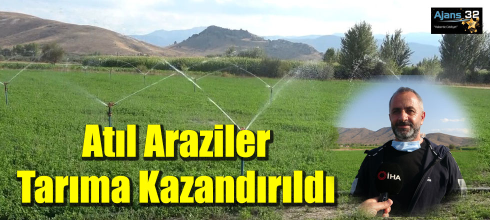 Atıl Araziler Tarıma Kazandırıldı