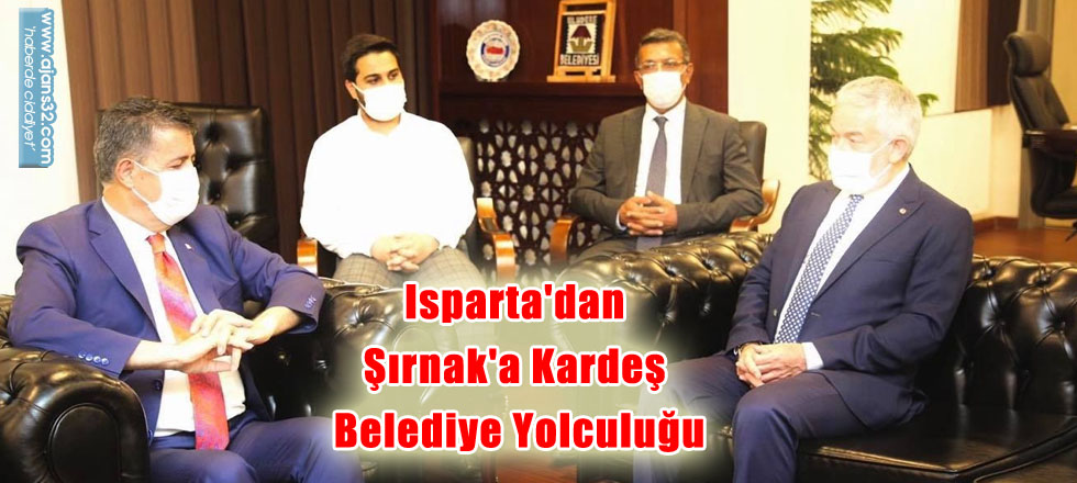 Isparta'dan Şırnak'a Kardeş Belediye Yolculuğu