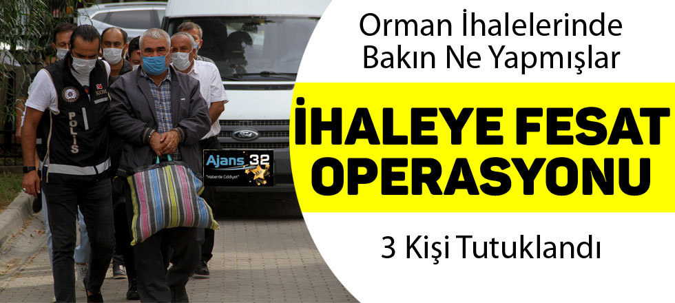 İhaleye Fesat Operasyonu