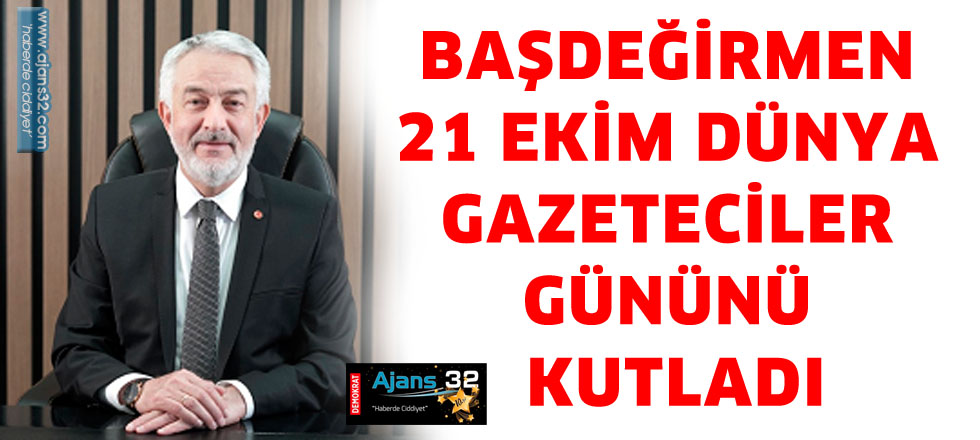 BAŞDEĞİRMEN 21 EKİM DÜNYA GAZETECİLER GÜNÜ KUTLADI