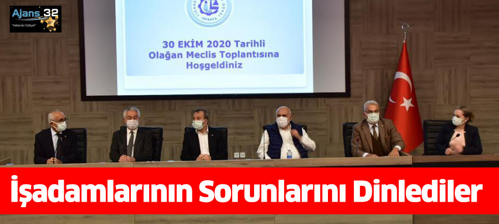 İşadamlarının Sorunlarını Dinlediler