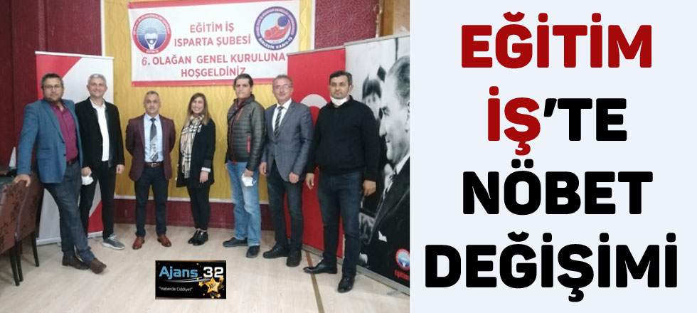 Eğitim İş'te Nöbet Değişimi