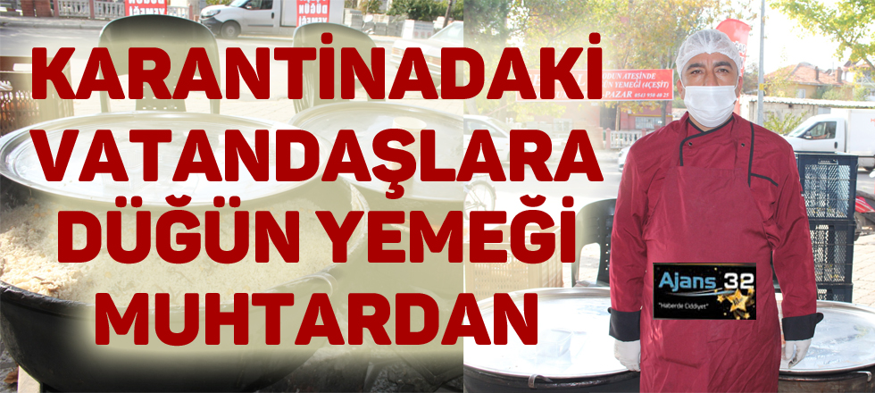 Karantinadaki Vatandaşlara Düğün Yemeği Muhtardan