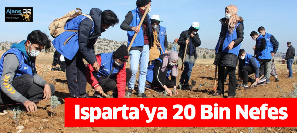 Isparta’ya 20 Bin Nefes