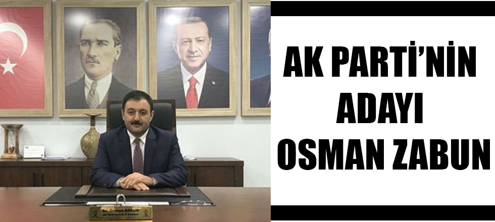 Ak Parti'nin Adayı Osman Zabun