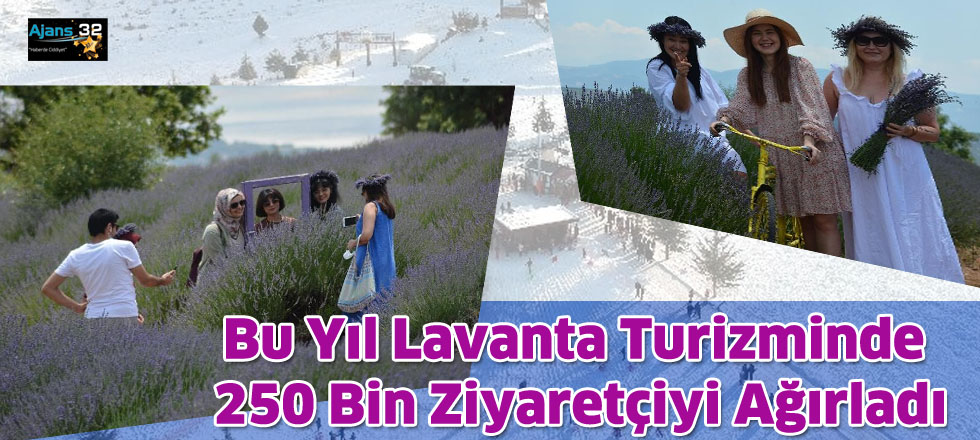 Bu Yıl Lavanta Turizminde 250 Bin Ziyaretçiyi Ağırladı