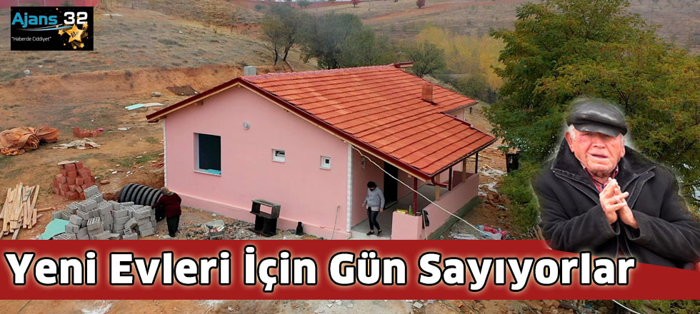 Yeni Evleri İçin Gün Sayıyorlar