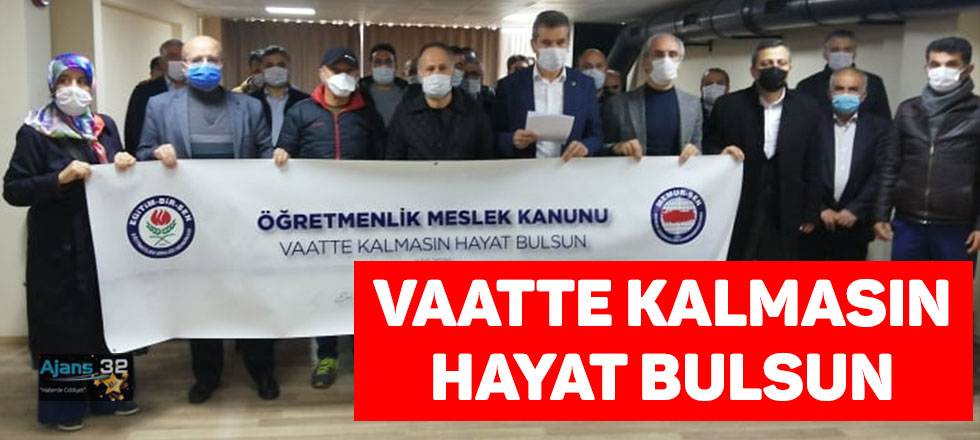 Öğretmenlik Meslek Kanunu Vaatte Kalmasın, Hayat Bulsun